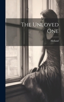 The Unloved One 1022742698 Book Cover