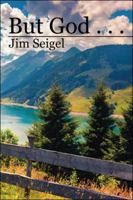 But God . . . 1524638625 Book Cover