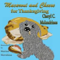 Macaroni and Cheese for Thanksgiving 1616338113 Book Cover