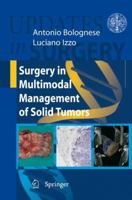 Surgery in Multimodal Management of Solid Tumors 1402032676 Book Cover