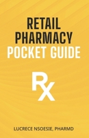 Retail Pharmacy Pocket Guide B0CQ78PRFD Book Cover