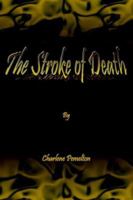 The Stroke of Death 1418412295 Book Cover