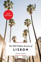 The 500 Hidden Secrets of Lisbon 9460581757 Book Cover