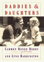 Daddies and Daughters: Tender Moments Lasting Joys 0684849925 Book Cover