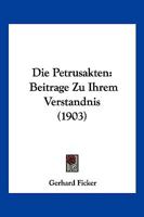 Die Petrusakten: Beitrage Zu Ihrem Verstandnis (1903) 1168355788 Book Cover