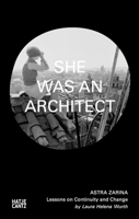 Astra Zarina: She Was an Architect 3775762108 Book Cover