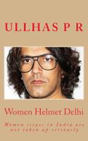 Campaign on women safety and helmet: How to run a campaign 1499620365 Book Cover