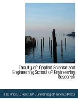 Faculty of Applied Science and Engineering School of Engineering Research 1010282190 Book Cover