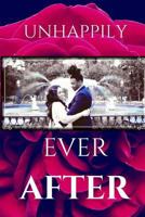 Unhappily ever after 172057393X Book Cover