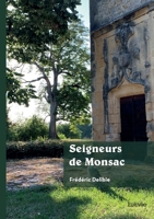 Seigneurs de Monsac (French Edition) 2414639180 Book Cover