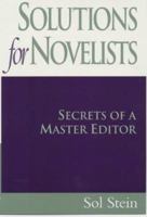 Solutions for Novelists: Secrets of a Master Editor 0285635689 Book Cover
