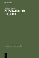Clio Parmi Les Hommes 3110985608 Book Cover