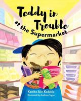 Teddy in Trouble at the Supermarket 1732481539 Book Cover