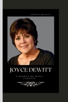 Joyce DeWitt: A Woman of Many Talents B0CL6SDWSZ Book Cover