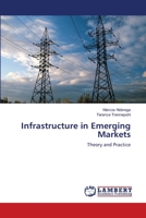 Infrastructure in Emerging Markets: Theory and Practice 3659126373 Book Cover