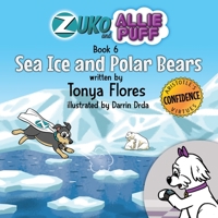 Sea Ice and Polar Bears: Aristotle's Virtues: Confidence B0BGSP55W1 Book Cover