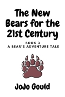 A Bear's Adventure Tale 1505265371 Book Cover