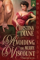 Avoiding the Merry Viscount: A Regency Historical Romance 1969349360 Book Cover