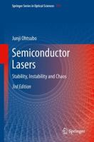 Semiconductor Lasers: Stability, Instability and Chaos 3642433413 Book Cover