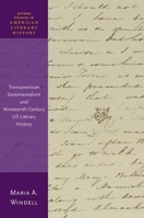 Transamerican Sentimentalism and Nineteenth Century Us Literary History 0198862334 Book Cover