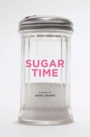 Sugar Time 1439237611 Book Cover