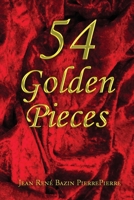 54 Golden Pieces B0CL1H939K Book Cover