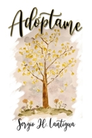 Adóptame (Spanish Edition) B0CVFTBYYK Book Cover