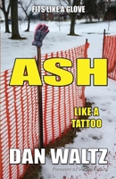 Ash: Like a Tattoo 0974177490 Book Cover