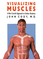 Visualizing Muscles 070060426X Book Cover