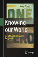 Knowing Our World: An Artificial Intelligence Perspective 3030718727 Book Cover