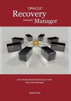 Recovery Manager Kompakt: Eine strukturierte Einführung in den Recovery Manager 3839145260 Book Cover