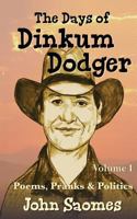The Days of Dinkum Dodger, Volume 1 0994291027 Book Cover
