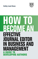 How to be an Effective Journal Editor in Business and Management: A Guide to Developing Authors (How To Guides) 1035309378 Book Cover