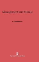 Management and Morale 0674546504 Book Cover