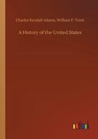 A HISTORY OF THE UNITED STATES 9353804167 Book Cover