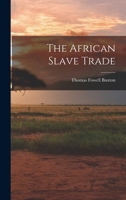The African Slave Trade 1275844049 Book Cover
