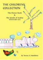 The Childrens Collection: The Flower Book & The Jewels of Arabia Adventure Tale 1412055644 Book Cover