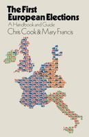First European Elections: A Handbook and Guide 0333265750 Book Cover