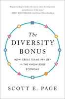 The Diversity Bonus: How Great Teams Pay Off in the Knowledge Economy 0691191530 Book Cover