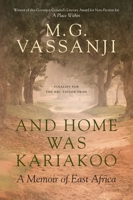 And Home Was Kariakoo: A Memoir of East Africa 0385671431 Book Cover