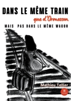 Dans le m�me train que d'Ormesson mais pas dans le m�me wagon null Book Cover