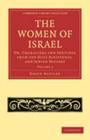 The Women of Israel: V.2 135785367X Book Cover