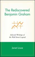 The Rediscovered Benjamin Graham: Selected Writings of the Wall Street Legend 0471244724 Book Cover