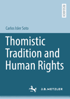 Thomistic Tradition and Human Rights 366268067X Book Cover
