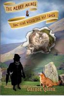 The MerryMaines and Something Wicked This Way Comes 1479163112 Book Cover