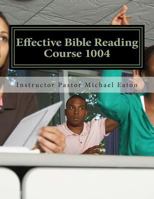 Effective Bible Reading 1497598133 Book Cover