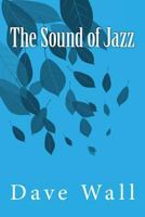 The Sound of Jazz 1494903881 Book Cover