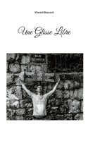 Une glisse libre 2322552704 Book Cover