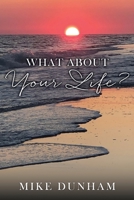 What About Your Life? 1662879776 Book Cover