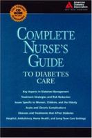 ADA Complete Nurse's Guide to Diabetes Care 1580403255 Book Cover